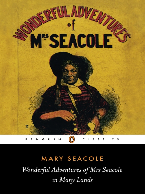 Title details for Wonderful Adventures of Mrs Seacole in Many Lands by Mary Seacole - Available